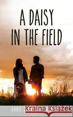 A Daisy in the Field Annie Chandler-Cummings 9781646062843 ISBN Services - książka