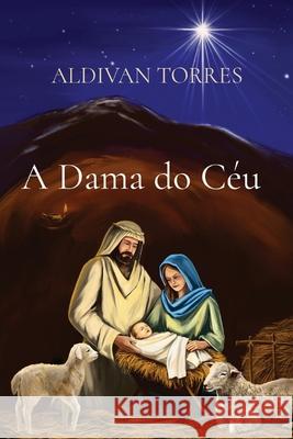 A Dama do Céu Torres, Aldivan Teixeira 9786599415821 Canary of Joy - książka
