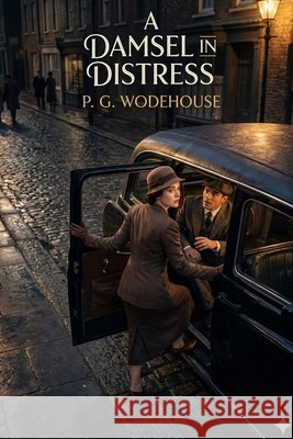 A Damsel in Distress Wodehouse, P. G. 9791043133251 Les Prairies Numeriques - książka