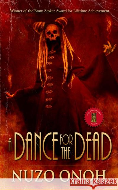A Dance for the Dead Nuzo Onoh 9781639510825 Stygian Sky Media - książka