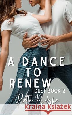 A Dance to Renew Rietta Boksha   9781088040331 Rietta Boksha - książka