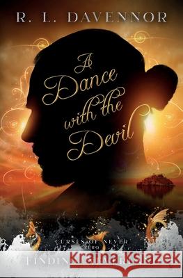 A Dance with the Devil: A Curses of Never Prequel R. L. Davennor 9781735131559 Night Muse Press - książka