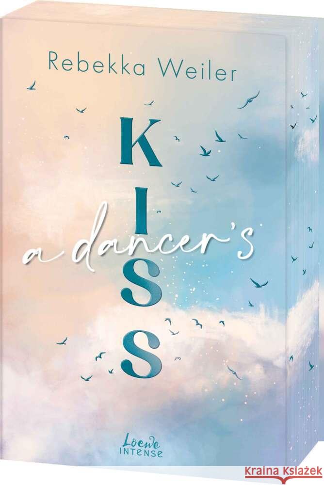 A Dancer's Kiss (Broken Artists, Band 2) Weiler, Rebekka  9783743219502 Loewe - książka