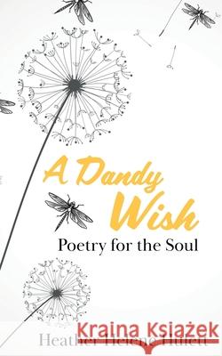 A Dandy Wish Heather Helene Hulett 9781947939868 Heather Helene Hulett - książka