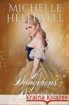 A Dangerous Diversion Michelle L. Helliwell 9781999496555 Michelle Helliwell - książka