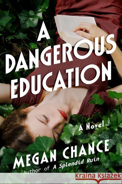 A Dangerous Education: A Novel Megan Chance 9781542039024 Lake Union Publishing - książka