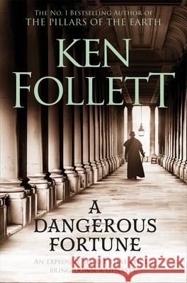 A Dangerous Fortune Ken Follett 9781509864294 Pan Macmillan - książka