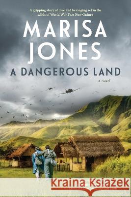 A Dangerous Land Marisa K Jones Jane Smith Nada Backovic 9780645800524 Jonesing for Books - książka