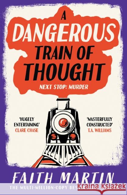 A Dangerous Train of Thought Faith Martin 9780008738426 HarperCollins Publishers - książka