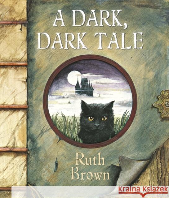 A Dark, Dark Tale Ruth Brown 9781842709894 Andersen Press Ltd - książka