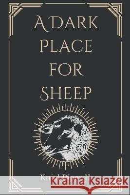 A Dark Place for Sheep Knial Piper, II   9798399445854 Independently Published - książka