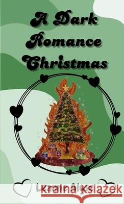 A Dark Romance Christmas Leanne Alyse 9781967965069 Leanne Alyse - książka