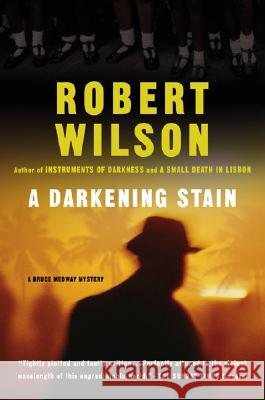 A Darkening Stain Robert Wilson 9780156011310 Harvest/HBJ Book - książka