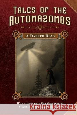 A Darker Road Dex Greenbright Victoria Bitters Jessica L Lim 9781088034323 Dex Greenbright - książka