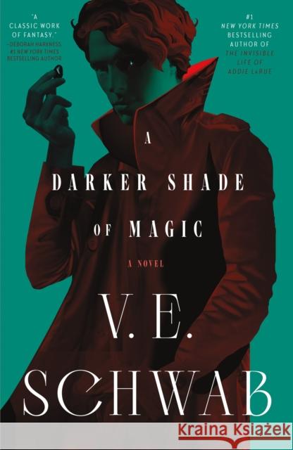 A Darker Shade of Magic: A Novel V. E. Schwab 9781250344182 Tor Publishing Group - książka