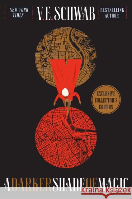 A Darker Shade of Magic Collector's Edition: A Novel V. E. Schwab 9780765399113 Tor Books - książka