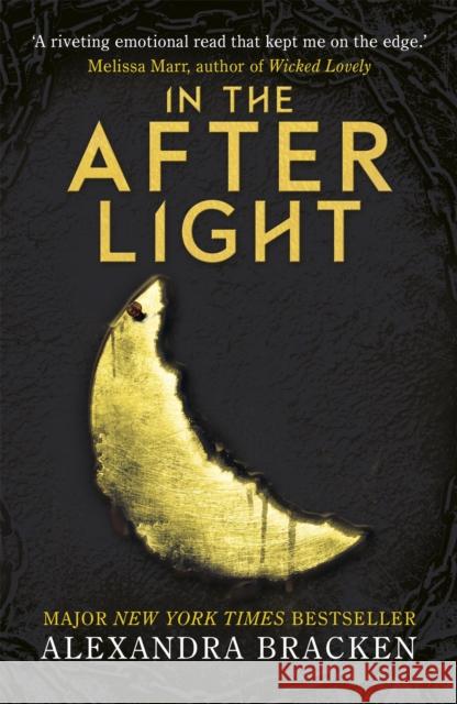 A Darkest Minds Novel: In the Afterlight: Book 3 Alexandra Bracken   9781786540201 Hachette Children's Group - książka