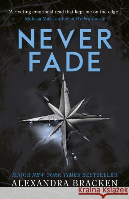 A Darkest Minds Novel: Never Fade: Book 2 Alexandra Bracken   9781786540225 Hachette Children's Group - książka