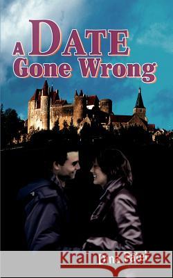 A Date Gone Wrong Dina Patel 9780595337699 iUniverse - książka