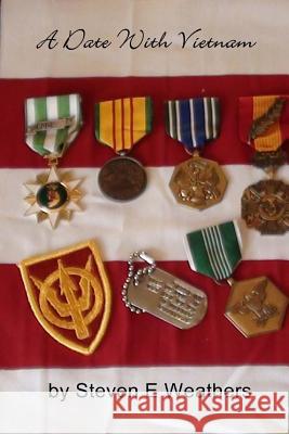 A Date With Vietnam Weathers, Steven E. 9781492210498 Createspace - książka