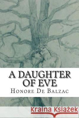 A Daughter of Eve Honore D 9781505282450 Createspace - książka