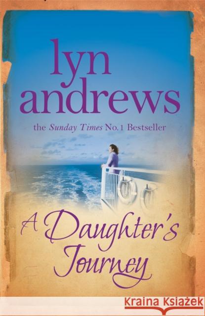 A Daughter's Journey: A compelling and atmospheric saga of love and ambition Lyn Andrews 9780755354399  - książka