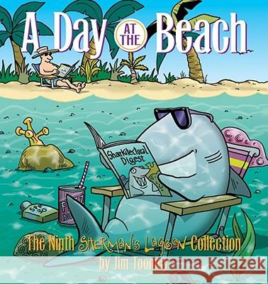 A Day at the Beach: The Ninth Sherman's Lagoon Collection Jim Toomey 9780740751301 Andrews McMeel Publishing - książka