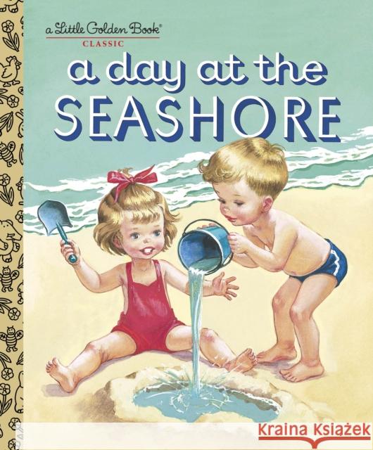 A Day at the Seashore Byron Jackson Kathryn Jackson 9780375854255 Golden Books - książka