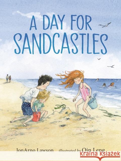 A Day for Sandcastles JonArno Lawson 9781529503951 Walker Books Ltd - książka