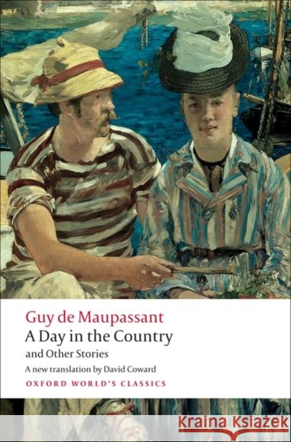 A Day in the Country and Other Stories Guyde Maupassant 9780199555789  - książka