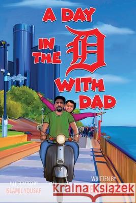 A Day in the D with Dad Kelli M. Felder 9781735045047 Relationships - książka