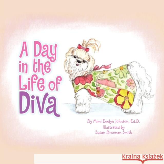 A Day in the Life of Diva Mimi Evelyn Johnson 9781462896493 Xlibris Corporation - książka