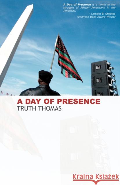 A Day of Presence Truth Thomas 9780981858401 Flipped Eye Publishing Limited - książka