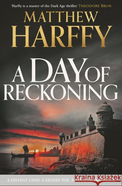 A Day of Reckoning Matthew Harffy 9781804548547 Head of Zeus - książka