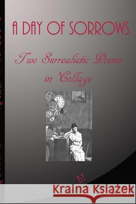 A Day of Sorrows Gary Bigelow 9781365889196 Lulu.com - książka