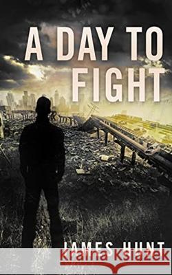A Day To Fight Hunt James Hunt 9798503885071 Independently published - książka