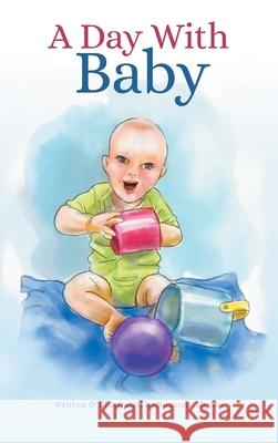 A Day With Baby Suzanne Moxon 9781777230753 Suzanne Moxon - książka