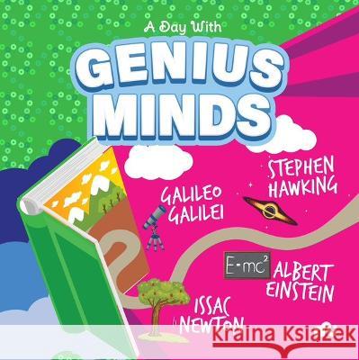 A Day With Genius Minds: Stephen Hawking, Galileo, Newton  and Einstein MOONSTONE MOONSTONE   9789355209221 Rupa Publications India Pvt Ltd. - książka