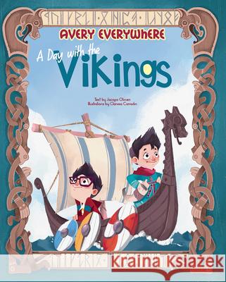 A Day with the Vikings: Avery Everywhere  9788854418240 White Star - książka