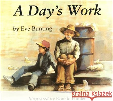 A Day's Work Eve Bunting Ronald Himler 9780613024747 Tandem Library - książka
