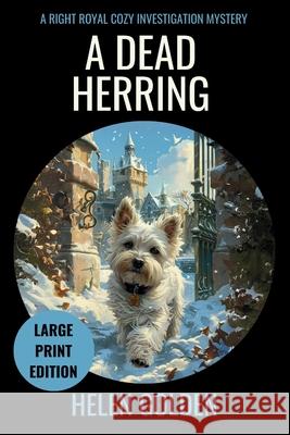 A Dead Herring (Large Print Edition) Helen Golden 9781915747693 Drew Bradley Press - książka