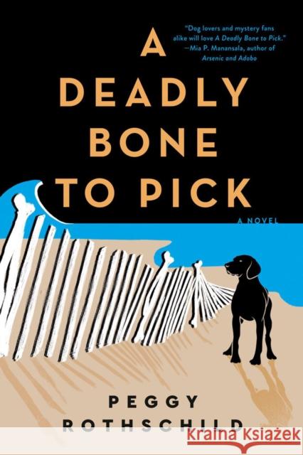 A Deadly Bone to Pick Peggy Rothschild 9780593437100 Penguin Putnam Inc - książka