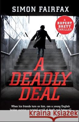 A Deadly Deal Simon Fairfax 9781999655167 Corinium Associates Ltd - książka