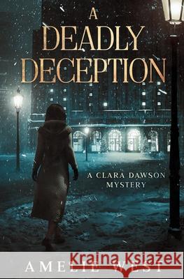 A Deadly Deception Amelie West 9781069603104 Amelie West - książka