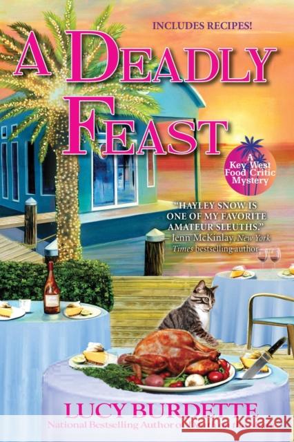 A Deadly Feast: A Key West Food Critic Mystery Lucy Burdette 9781643853529 Crooked Lane Books - książka