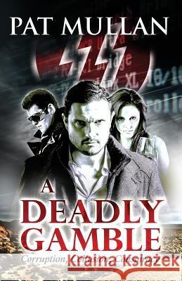 A Deadly Gamble Pat Mullan 9780983865247 Athry House Books - książka