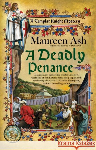 A Deadly Penance Ash, Maureen 9780425243367 Berkley Prime Crime - książka