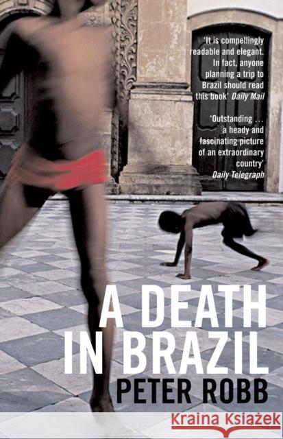 A death in Brazil Peter Robb 9780747573166 Bloomsbury Publishing PLC - książka