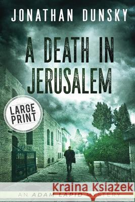 A Death in Jerusalem Jonathan Dunsky 9789657795224 Lion Cub Publishing - książka