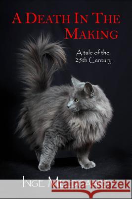 A Death In The Making Meldgaard, Inge 9780646554457 Inge Meldgaard - książka